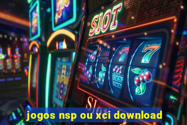 jogos nsp ou xci download